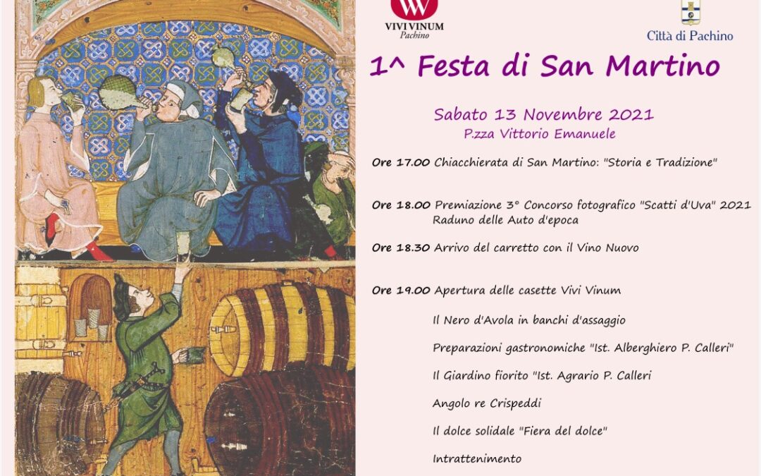 Sabato 13 novembre, il nostro Istituto partecipa alla festa di San Martino che l’Associazione Vivi Vinum ha organizzato nella piazza di Pachino a partire dalle 17:00.